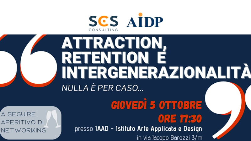 Attraction, Retention e Intergenerazionalità, 05/10/23
