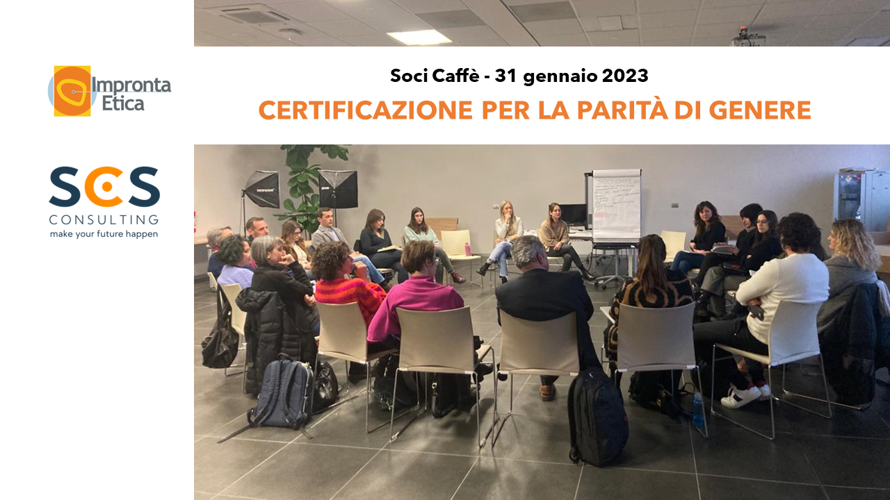 Imprese e certificazione per la parità di genere - Soci Caffè 31/01/23